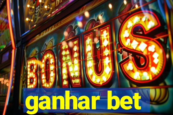 ganhar bet